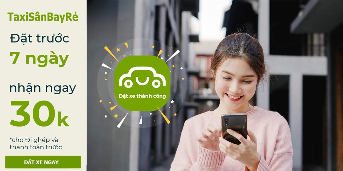 Đặt taxi sân bay nhận ưu đãi 30k