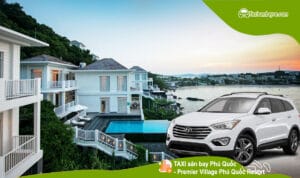 Taxi sân bay Phú Quốc - Premier Village Phú Quốc Resort
